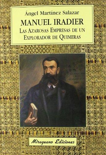 Descargar MANUEL IRADIER  LAS AZAROSAS EMPRESAS DE UN EXPLORADOR DE QUIMERAS