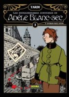 Descargar LAS EXTRAORDINARIAS AVENTURAS DE ADELE BLANC-SEC Y OTROS RELATOS