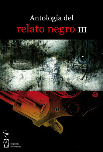 Descargar ANTOLOGIA DEL RELATO NEGRO III