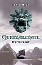 Descargar QUETZALCOATL: EL HOMBRE HURACAN