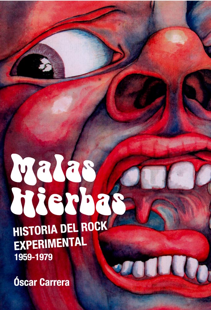 Descargar MALAS HIERBAS  HISTORIA DEL ROCK EXPERIMENTAL 1959-1979