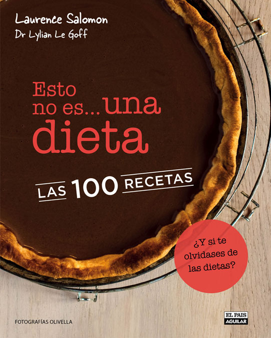 Descargar ESTO NO ES UNA DIETA  LAS 100 RECETAS