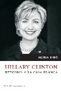 Descargar HILLARY CLINTON: RETORNO A LA CASA BLANCA