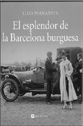 Descargar EL ESPLENDOR DE LA BARCELONA BURGUESA