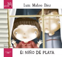 Descargar EL NIÑO DE PLATA (MI PRIMER LUIS MATEO DIEZ)