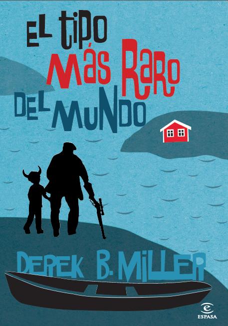 Descargar EL TIPO MAS RARO DEL MUNDO