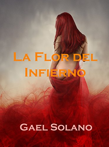 Descargar LA FLOR DEL INFIERNO