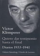 Descargar QUIERO DAR TESTIMONIO HASTA EL FINAL  DIARIOS 1933-1941