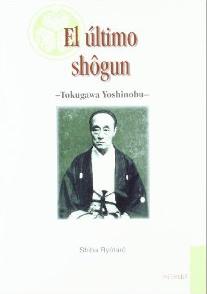 Descargar EL ULTIMO SHOGUN  YOSHINOBU TOKUGAWA