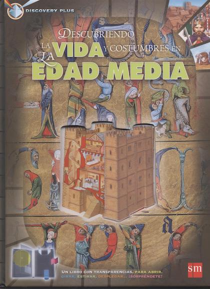 Descargar DESCUBRIENDO LA VIDA Y COSTUMBRES DE LA EDAD MEDIA