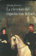 Descargar LA ELECCION DEL CAPITAN VON SCHACH