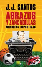 Descargar ABRAZOS Y ZANCADILLAS  MEMORIAS DEPORTIVAS