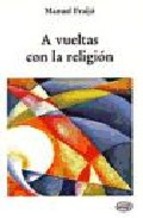 Descargar A VUELTAS CON LA RELIGION