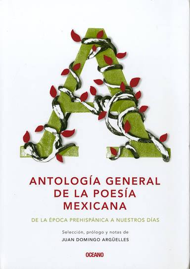Descargar ANTOLOGIA GENERAL DE LA POESIA MEXICANA  DE LA EPOCA PREHISPANICA HASTA NUESTROS DIAS