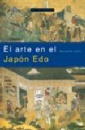 Descargar EL ARTE EN EL JAPON EDO  EL ARTISTA Y LA CIUDAD 1615-1868