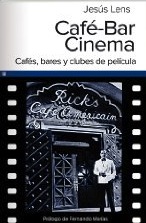 Descargar CAFE-BAR CINEMA: CAFES BARES Y CLUBES DE PELICULA