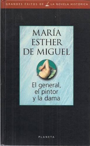 Descargar EL GENERAL  EL PINTOR Y LA DAMA