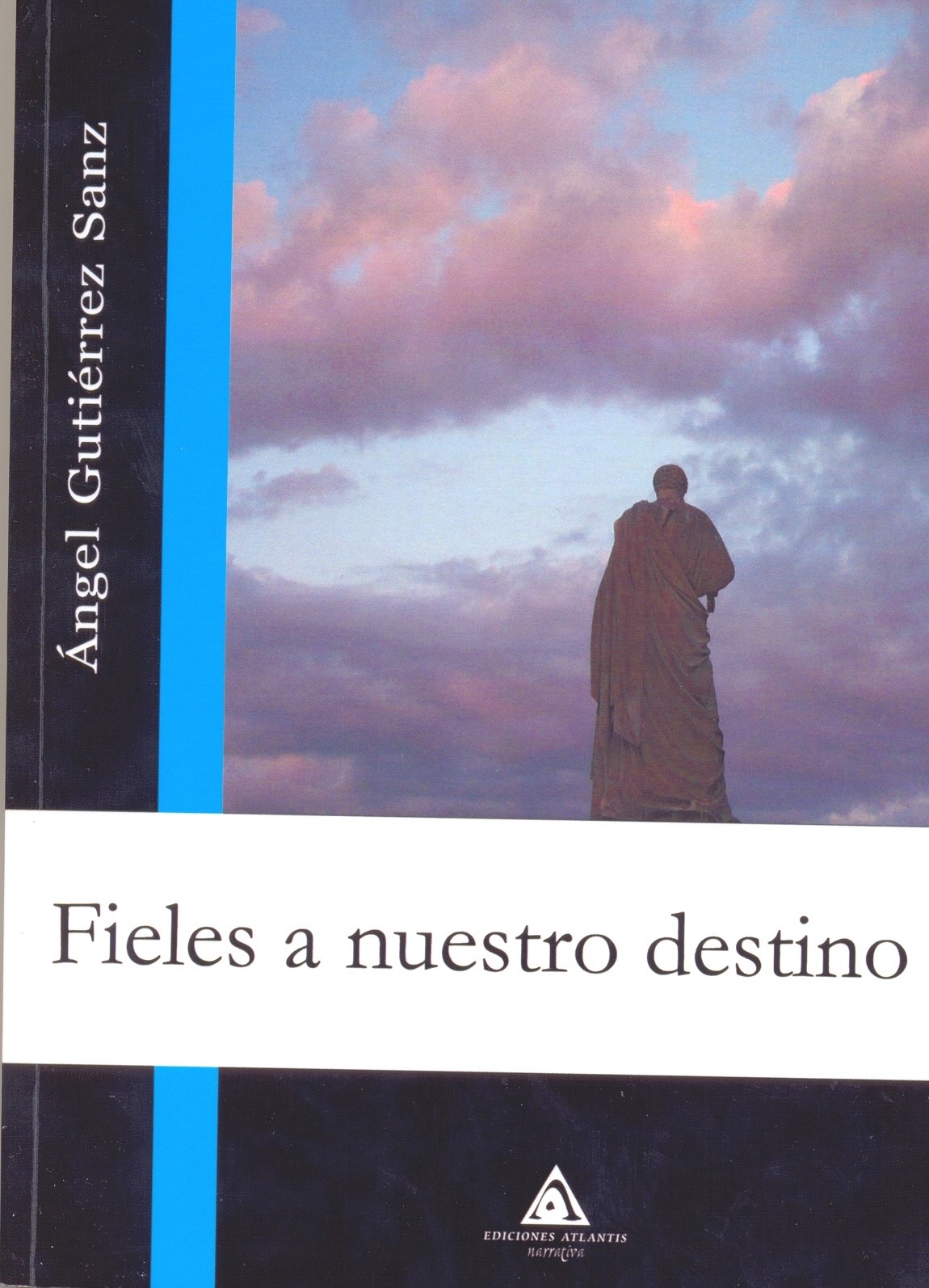 Descargar FIELES A NUESTRO DESTINO