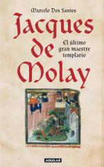 Descargar JACQUES DE MOLAY  EL ULTIMO GRAN MAESTRE TEMPLARIO
