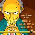 Descargar C  MONTGOMERY BURNS  MANUAL PARA DOMINAR EL MUNDO