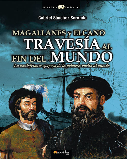 Descargar MAGALLANES Y ELCANO: TRAVESIA AL FIN DEL MUNDO