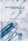 Descargar UNA IMPOSIBILIDAD ENTRE MI (Y ENTRE 6 SUSPIROS)