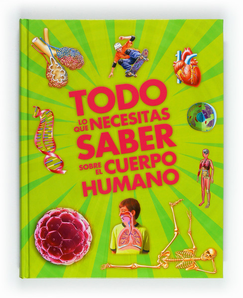 Descargar TODO LO QUE NECESITAS SABER SOBRE EL CUERPO HUMANO