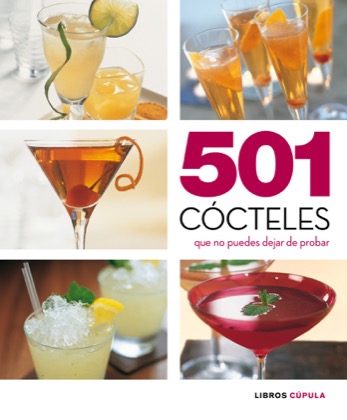 Descargar 501 COCTELES QUE NO PUEDES DEJAR DE PROBAR