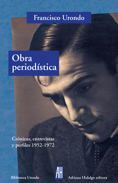 Descargar OBRA PERIODISTICA  CRONICAS  ENTREVISTAS Y PERFILES 1952-1972