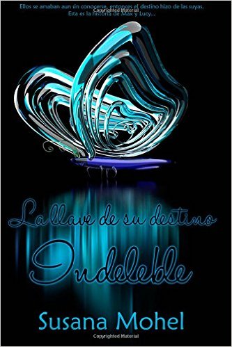 Descargar INDELEBLE LA LLAVE DE SU DESTINO