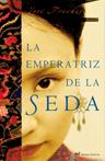 Descargar LA EMPERATRIZ DE LA SEDA