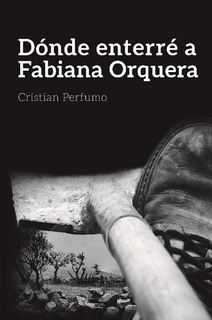 Descargar DONDE ENTERRE A FABIANA ORQUERA