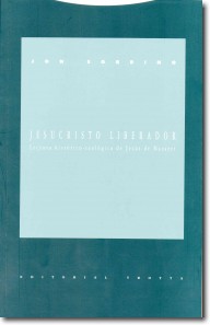 Descargar JESUCRISTO LIBERADOR LECTURA HISTORICO-TEOLOGICA DE JESUS DE NAZARET