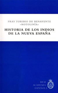 Descargar HISTORIA DE LOS INDIOS DE LA NUEVA ESPAÑA