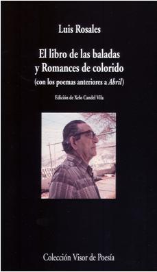 Descargar EL LIBRO DE LAS BALADAS Y ROMANCES DE COLORIDO (CON LOS POEMAS ANTERIORES A ABRIL)