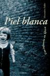 Descargar PIEL BLANCA: UNA INFANCIA EN AFRICA