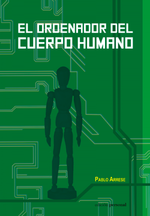 Descargar EL ORDENADOR DEL CUERPO HUMANO