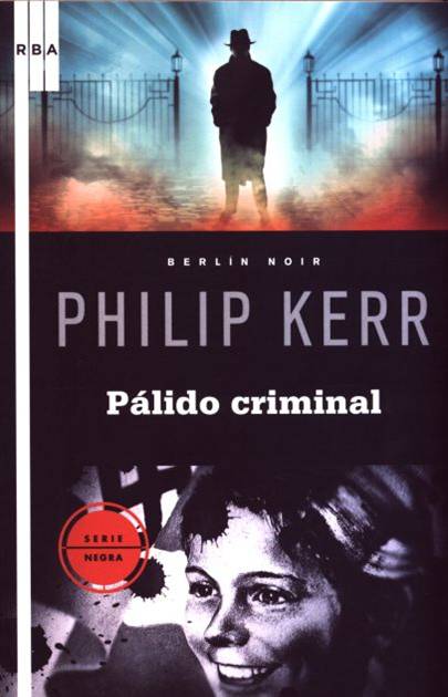 Descargar PALIDO CRIMINAL (BERNIE GUNTHER 2)