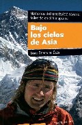 Descargar BAJO LOS CIELOS DE ASIA  MEMORIAS DEL HIMALAYISTA NAVARRO FALLECIDO EN EL ANNAPURNA