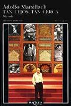 Descargar TAN LEJOS  TAN CERCA: MI VIDA