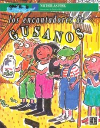 Descargar LOS ENCANTADORES DE GUSANOS