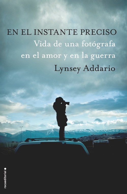 Descargar EN EL INSTANTE PRECISO  VIDA DE UNA FOTOGRAFA EN EL AMOR Y EN LA GUERRA