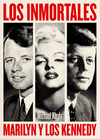 Descargar LOS INMORTALES: MARILYN Y LOS KENNEDY