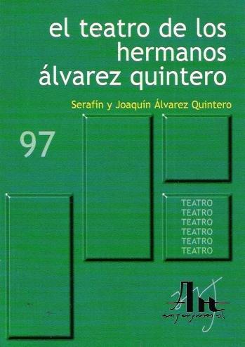 Descargar EL TEATRO DE LOS HERMANOS ALVAREZ QUINTERO
