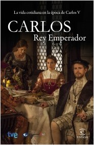 Descargar CARLOS REY EMPERADOR LA VIDA COTIDIANA EN LA EPOCA DE CARLOS V