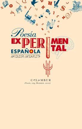Descargar POESIA EXPERIMENTAL ESPAÑOLA  ANTOLOGIA INCOMPLETA