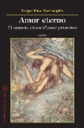 Descargar AMOR ETERNO: EL AMANTE ETERNO   AMOR PRIMITIVO