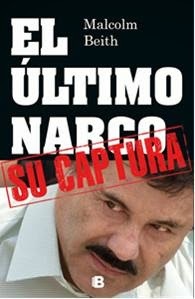 Descargar EL ULTIMO NARCO SU CAPTURA