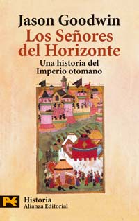 Descargar LOS SEÑORES DEL HORIZONTE UNA HISTORIA DEL IMPERIO OTOMANO