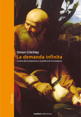 Descargar LA DEMANDA INFINITA  LA ETICA DEL COMPROMISO Y LA POLITICA DE LA RESISTENCIA